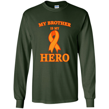 Cancer Awareness T-shirt My Brother Is My Hero Forest Green