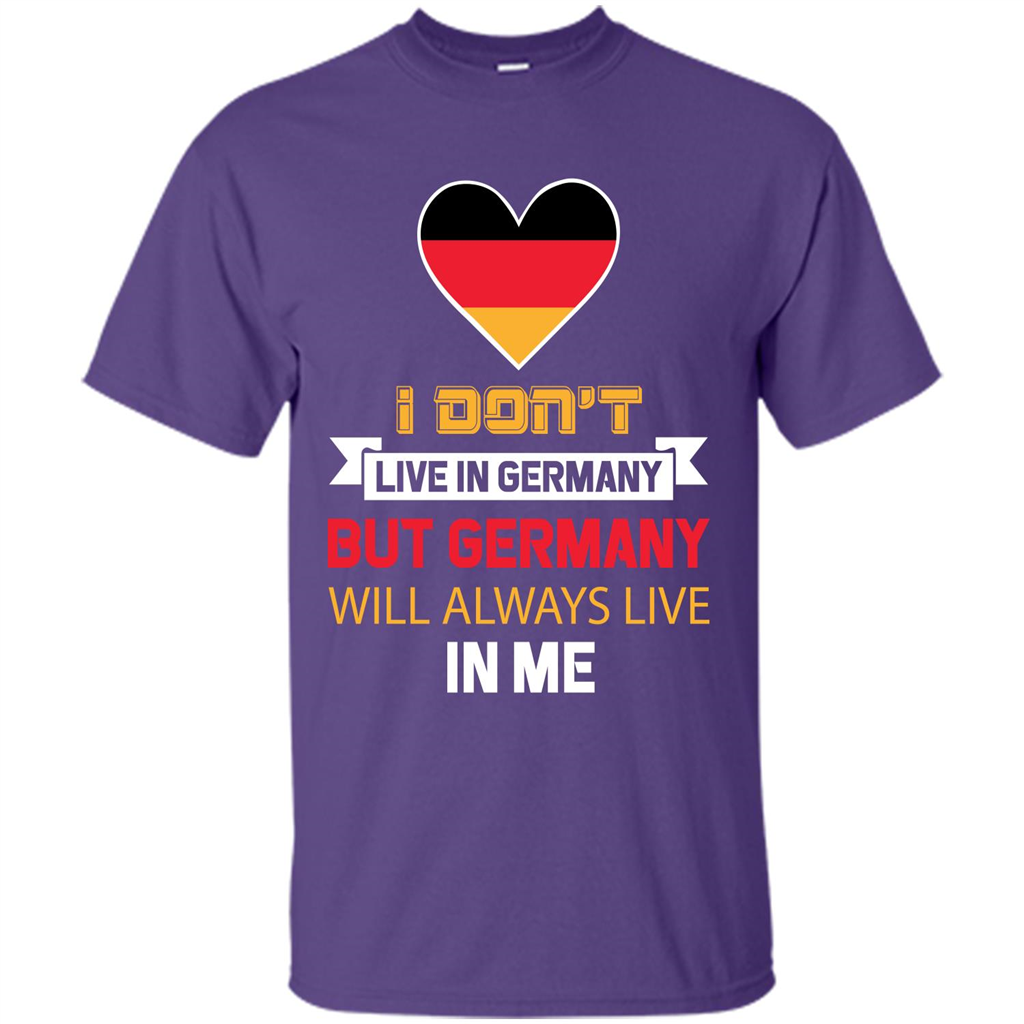 Germany. Germany Will Always Live In Me T-shirt Purple