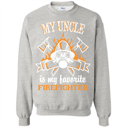 Firefighter Uncle T-shirt My Uncle Is My Favorite Firefighter Ash