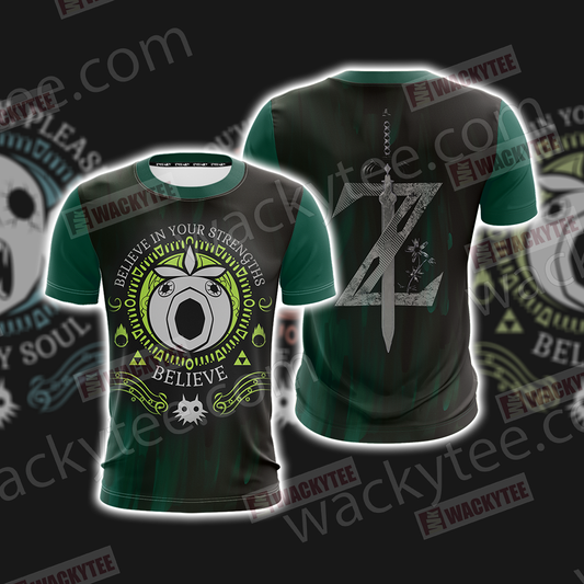 Legend of Zelda - Believe In Your Strengths Believe Unisex 3D T-shirt