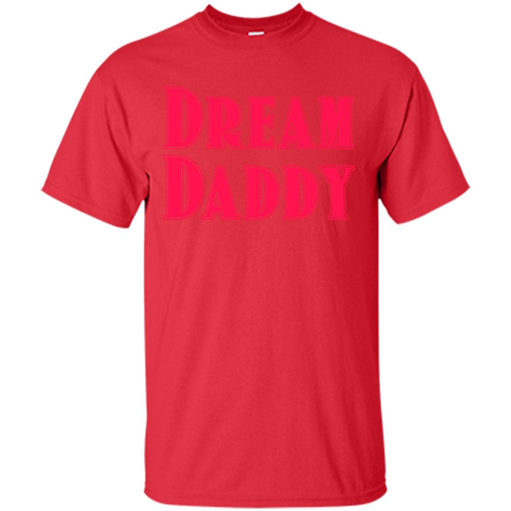 Fathers Day T-shirt Dreamy Daddy Red