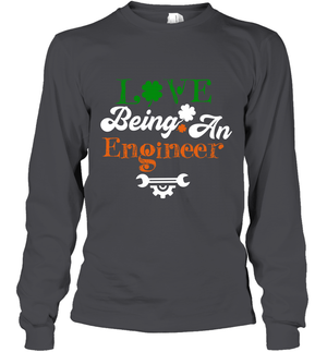 Love Being A Engineer Saint Patricks Day ShirtUnisex Long Sleeve Classic Tee