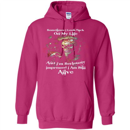 Funny T-shirt I'm Seriously Impressed I Am Still Alive Cool T-shirt Heliconia