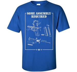 SOME ASSEMBLY REQUIRED SHOOTING RANGE T SHIRT shirt