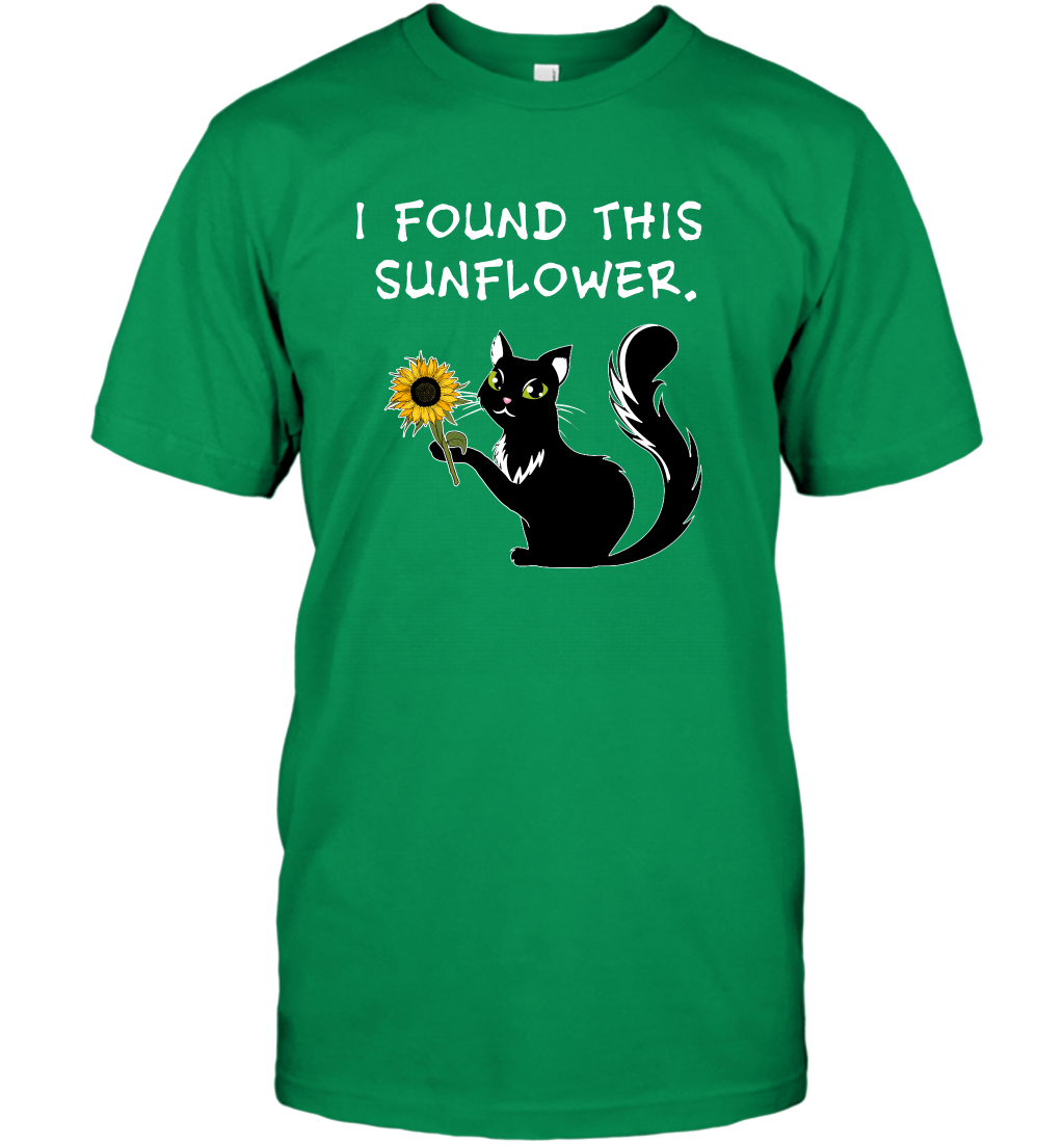 I Found This Sunflower Cat Shirt T-Shirt T-Shirt Irish Green