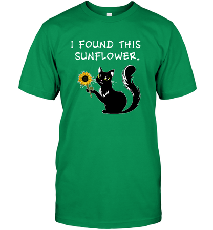 I Found This Sunflower Cat Shirt T-Shirt T-Shirt Irish Green