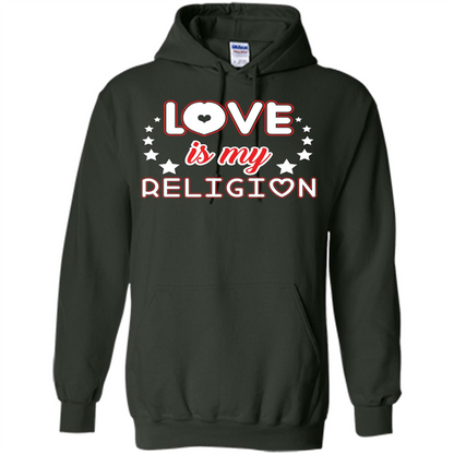 Love Is My Religion T-shirt