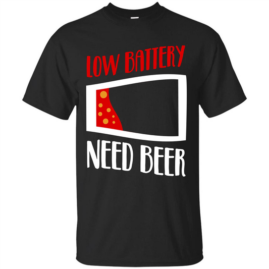 Beer T-shirt Low Battery Need Beer T-shirt Black