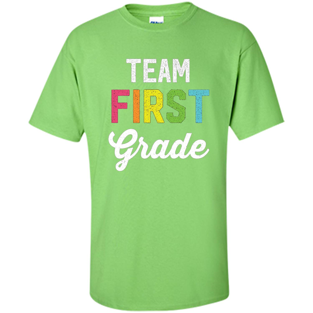 Team 1st First Grade Teacher T-shirt Lime