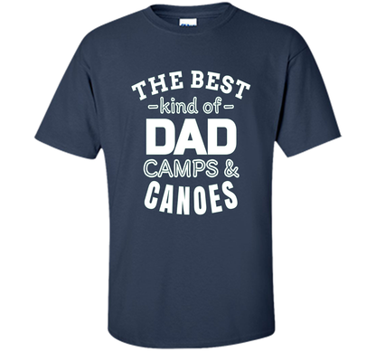 Men's Father's Day t shirt for Dad who camps and canoes t-shirt Navy