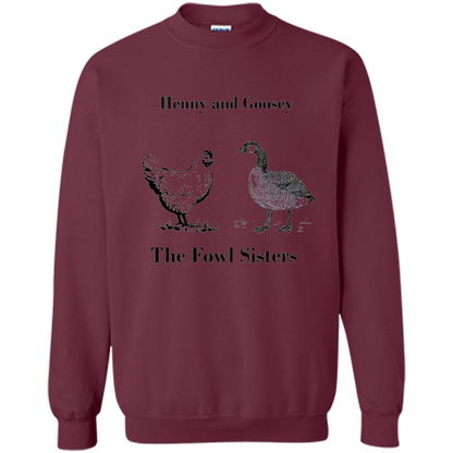Henny and Goosey The Fowl Sisters T-shirt Maroon