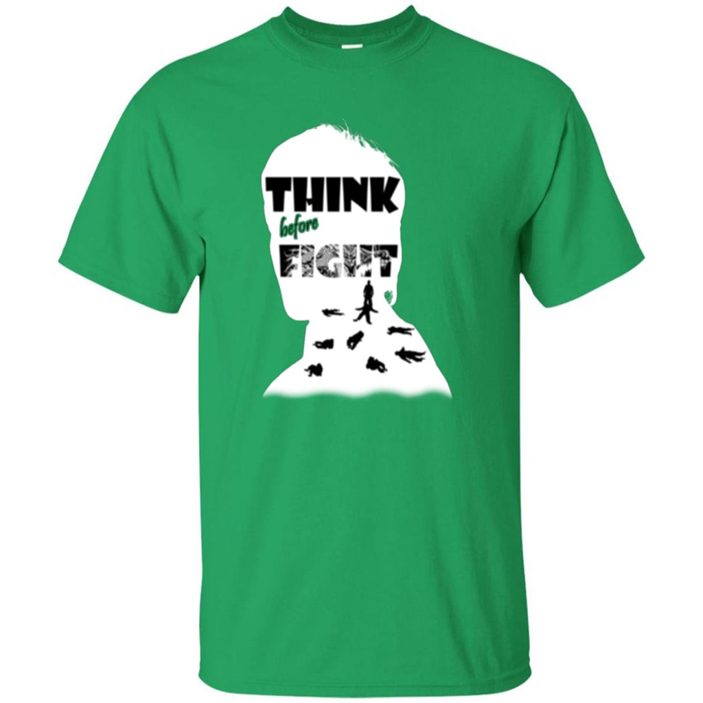 Think Before Fight T-shirt Irish Green
