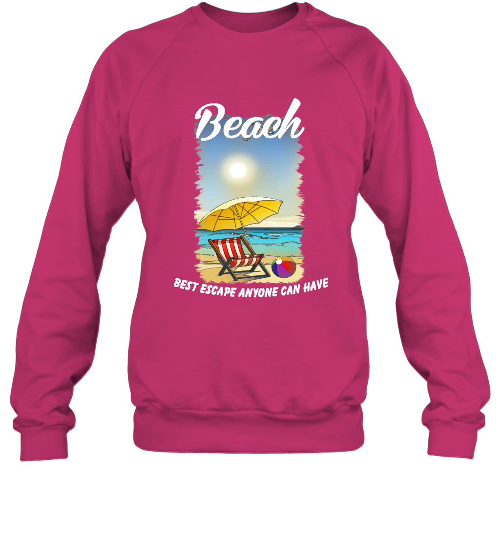Beach Best Escape Anyone Can Have Summer Holiday Shirt Sweatshirt Heliconia
