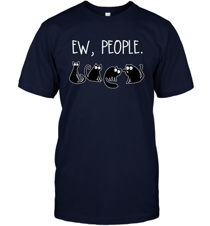 Cats Saying Ew People Cat Lovers Shirt T-Shirt Navy