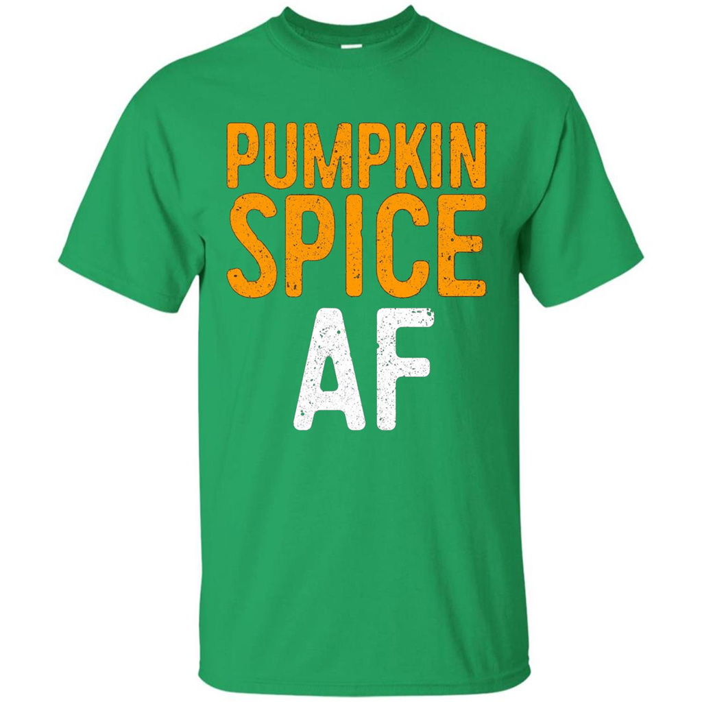 Pumpkin Spice AF T-shirt Irish Green