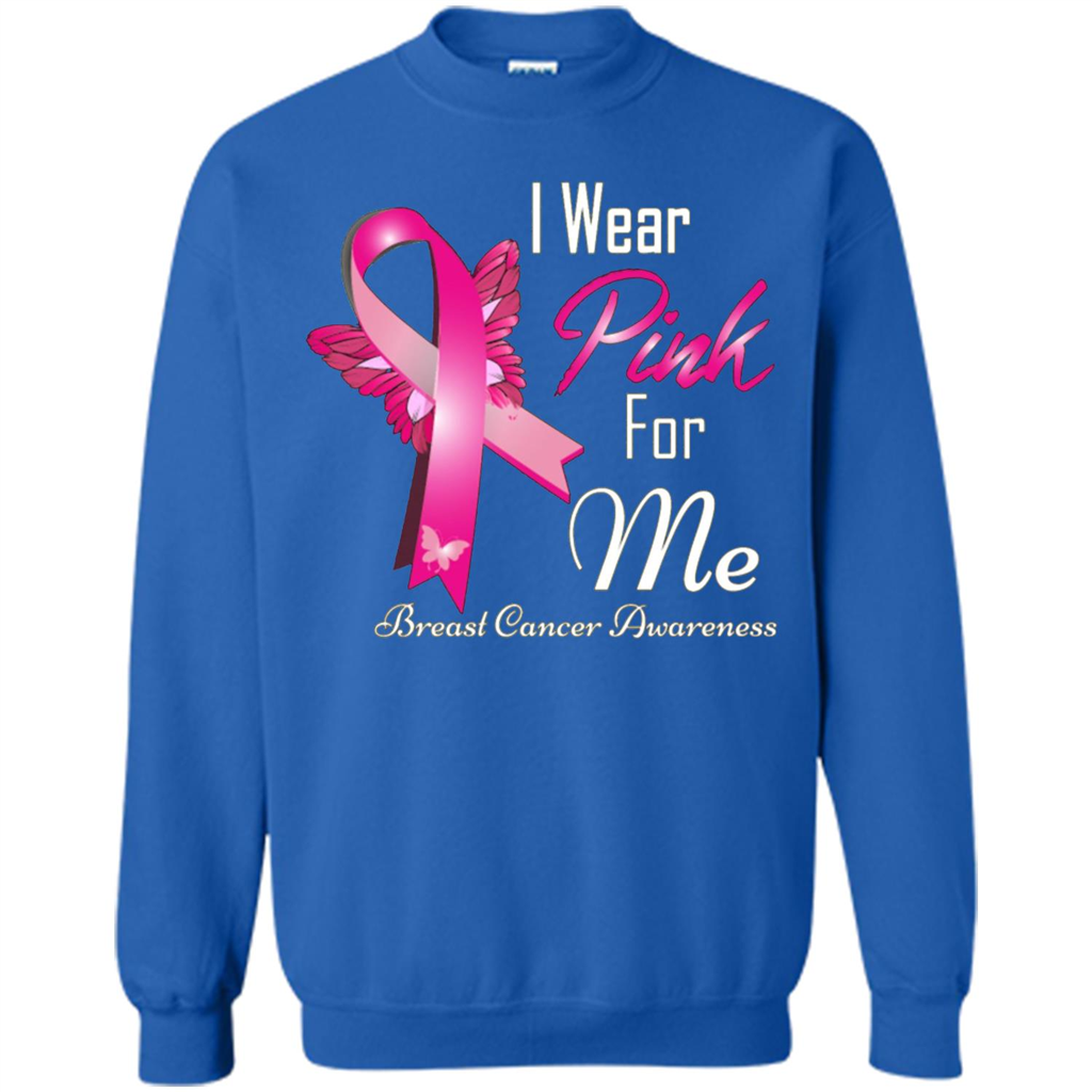 Breast Cancer Awareness T-Shirt I Wear Pink For Me Royal