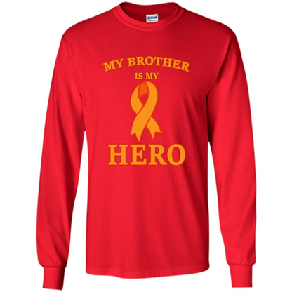 Cancer Awareness T-shirt My Brother Is My Hero Red