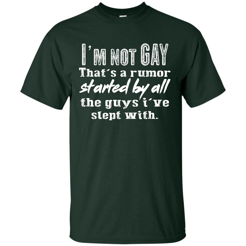 LGBTQ T-shirt I‰۪m Not Gay That‰۪s A Rumor Forest Green
