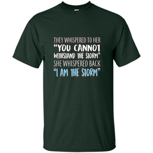 I Am The Storm T-Shirt