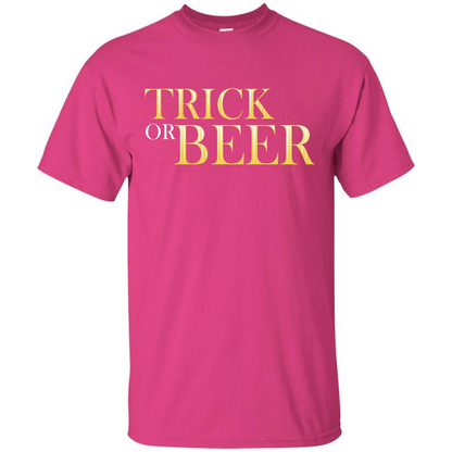 Beer T-shirt Trick Or Beer T-shirt Heliconia