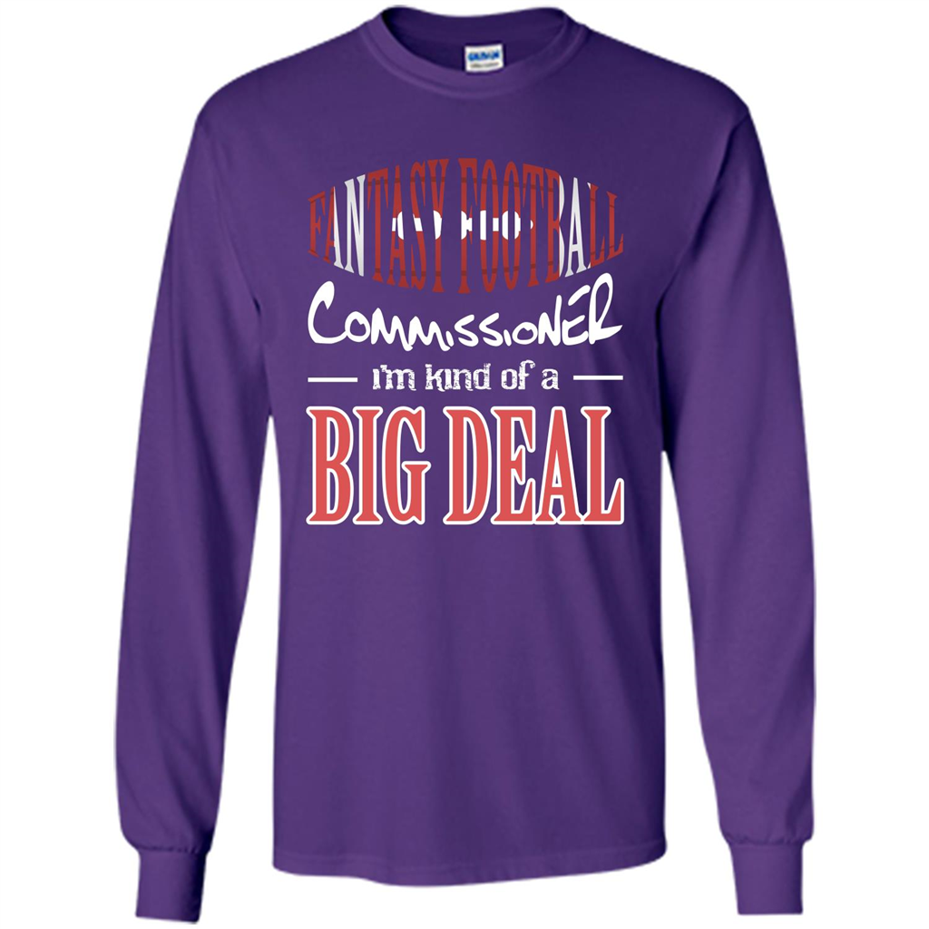 Fantasy Football Commissioner I'm Kind Of A Big Deal T-shirt Purple