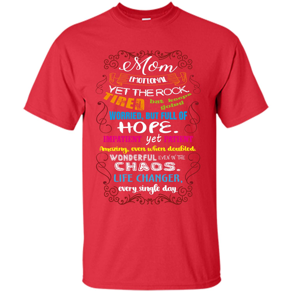 Mommy T-shirt Mom Emotional Yet The Rock Tired Red