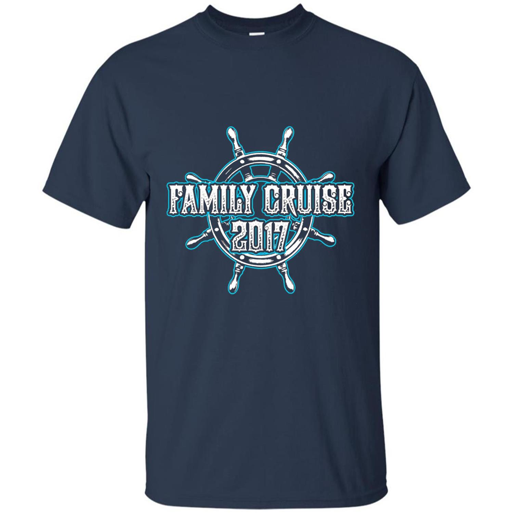 Family Cruise 2017 T-Shirt Family Vacation T-shirt Navy