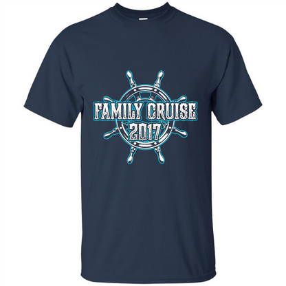Family Cruise 2017 T-Shirt Family Vacation T-shirt Navy