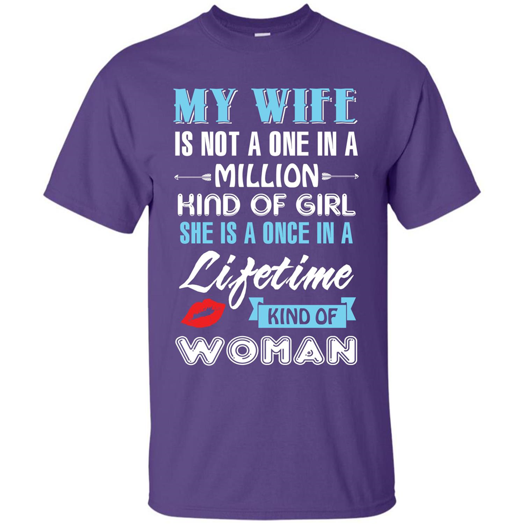 Husband T-shirt My Wife Is Not A One In A Million Kind Of Girl T-shirt Purple