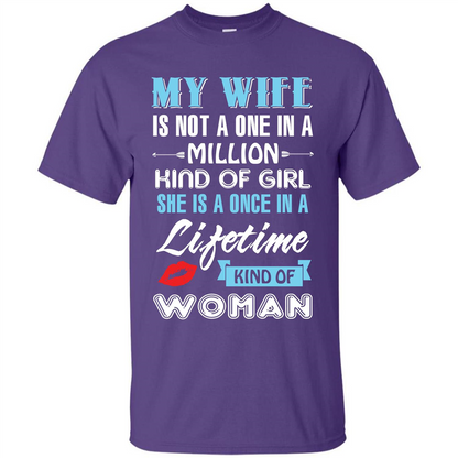 Husband T-shirt My Wife Is Not A One In A Million Kind Of Girl T-shirt Purple