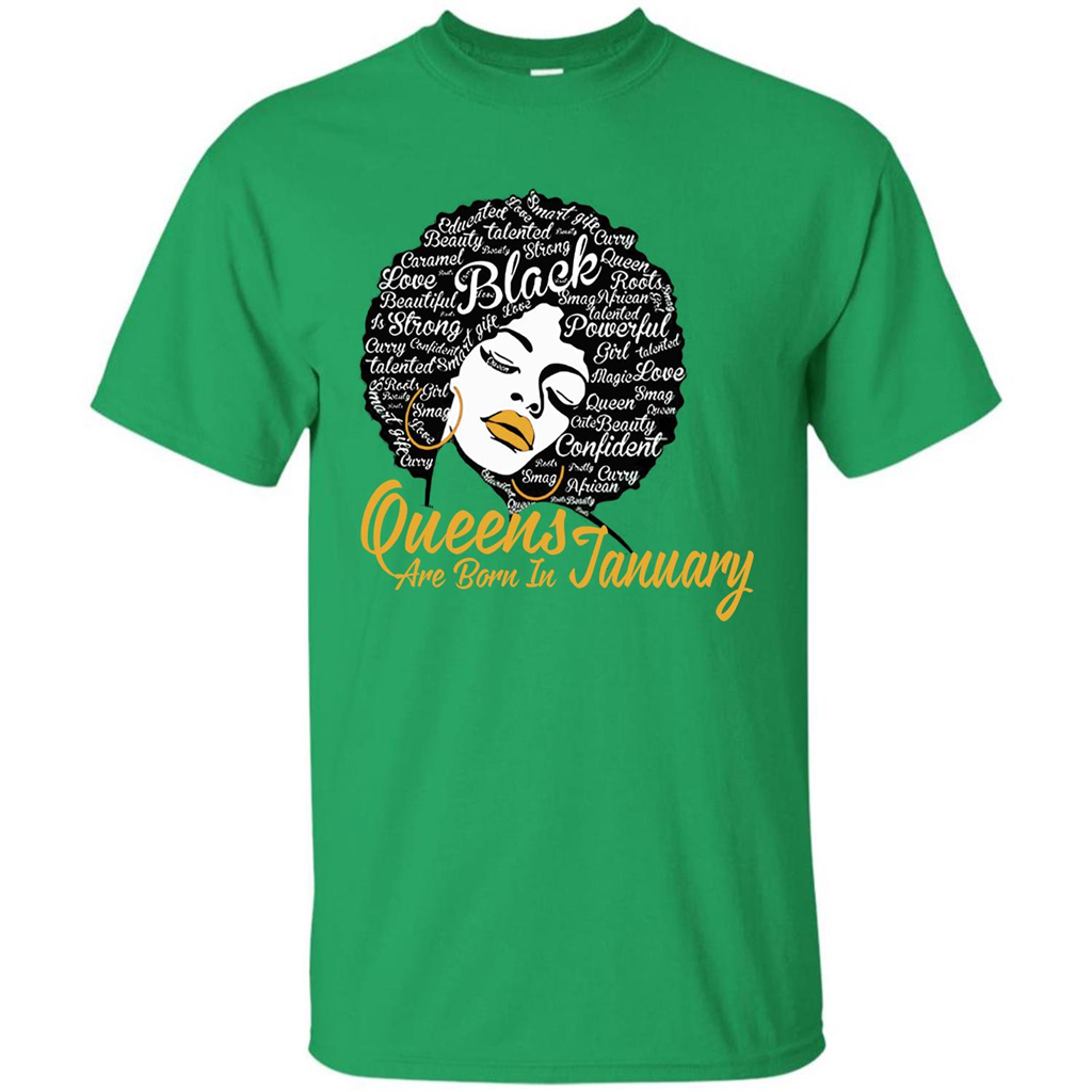 Queen Are Born In January T-shirt Irish Green