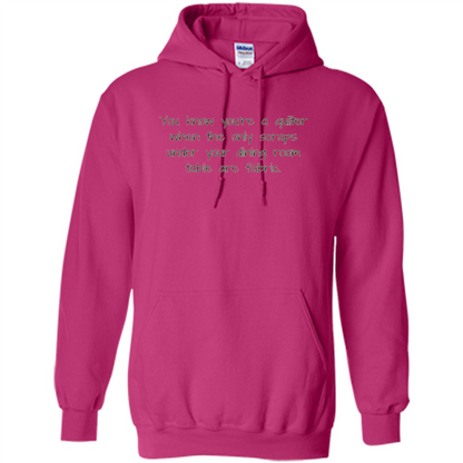 You're A Quilter When The Only Scraps Under Your Dining Room Table Are Fabric T-shirt Heliconia
