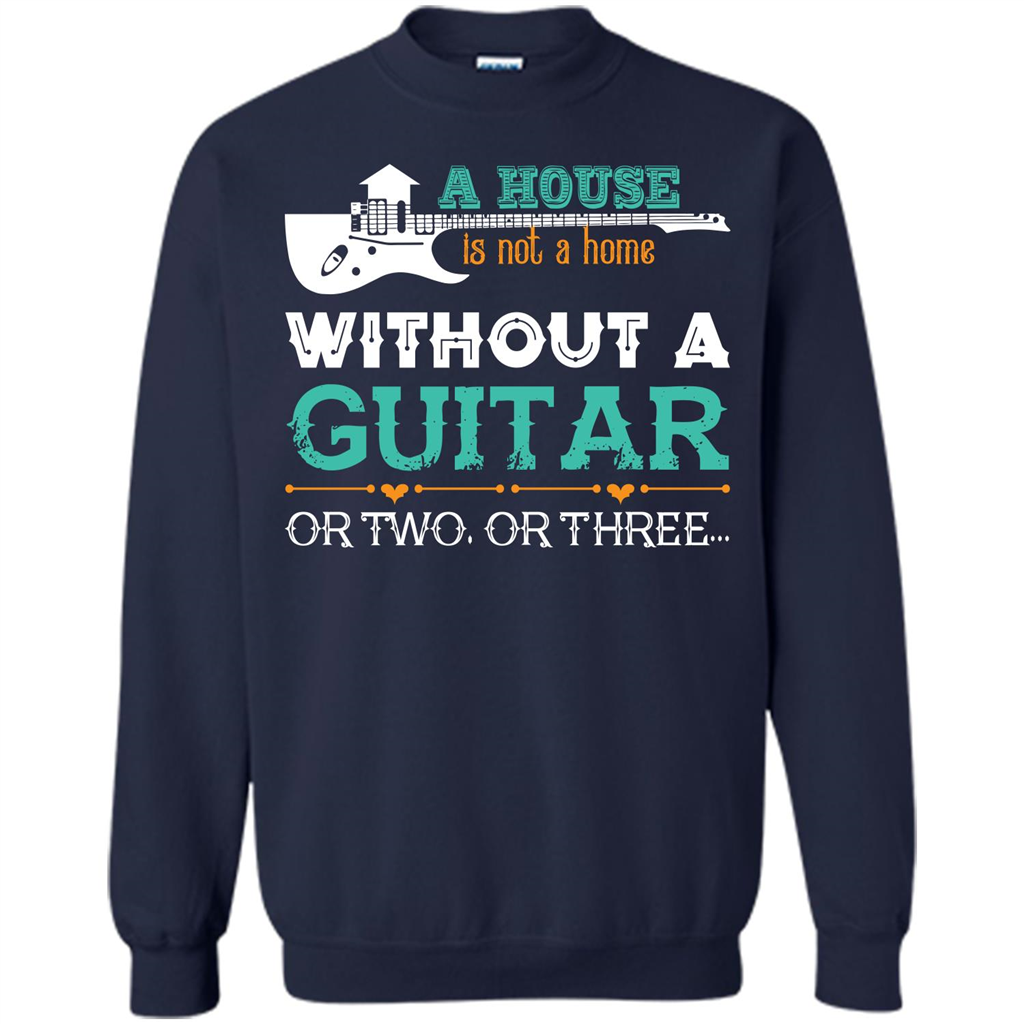 Guitar T-shirt A House Is Not A Home Without A Guitar T-shirt Navy