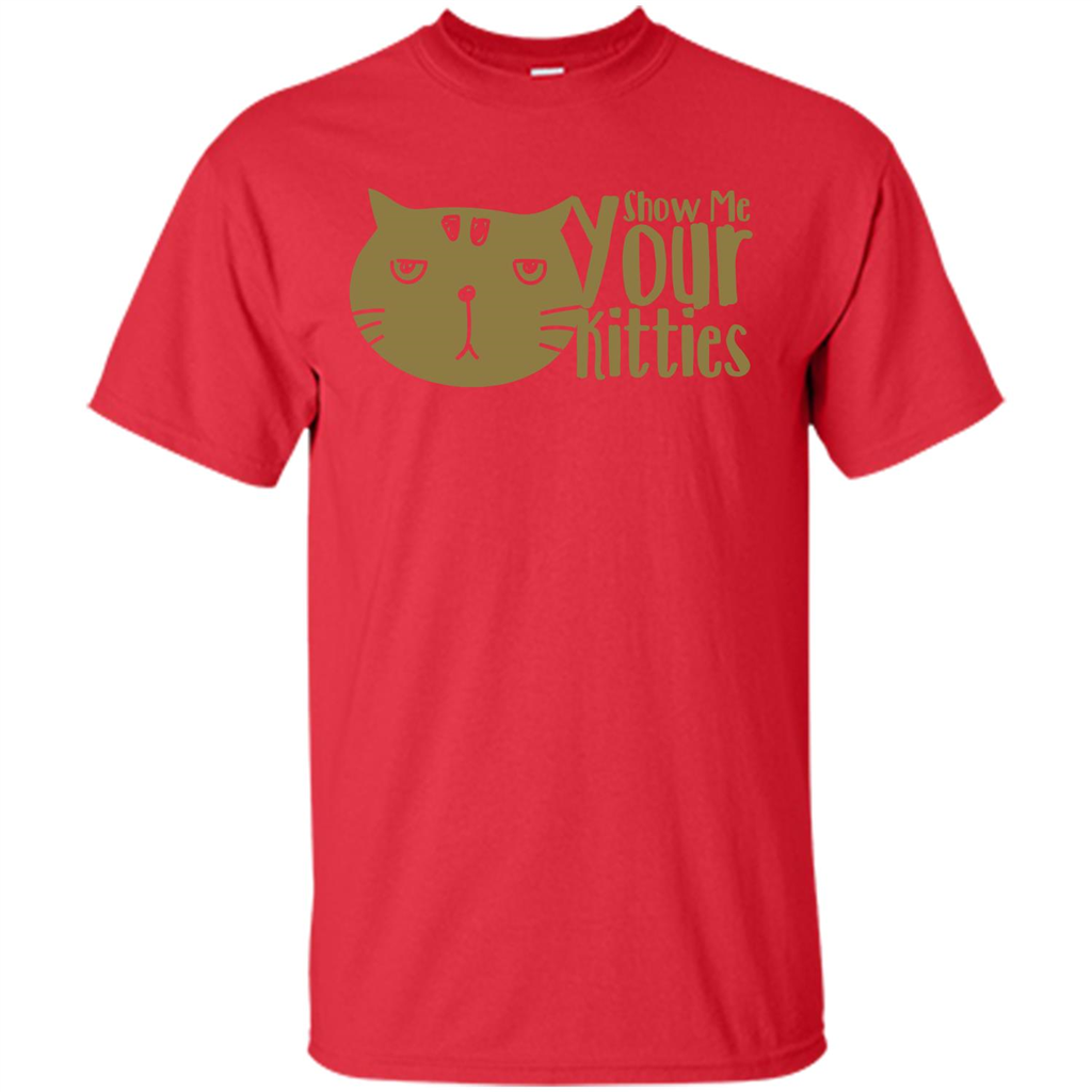 Cat Lover T-shirt Show Me Your Kitties Red