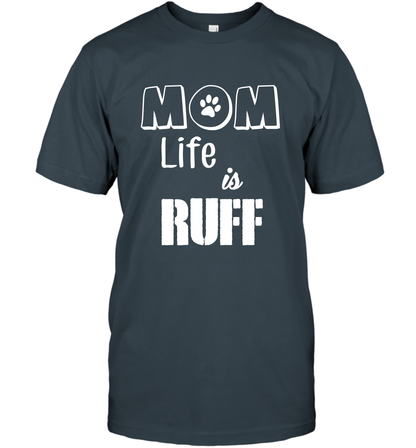 Mom Life Is Ruff Shirt Mommy Shirt T-Shirt T-Shirt Charcoal