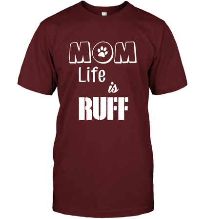 Mom Life Is Ruff Shirt Mommy Shirt T-Shirt T-Shirt Cardinal