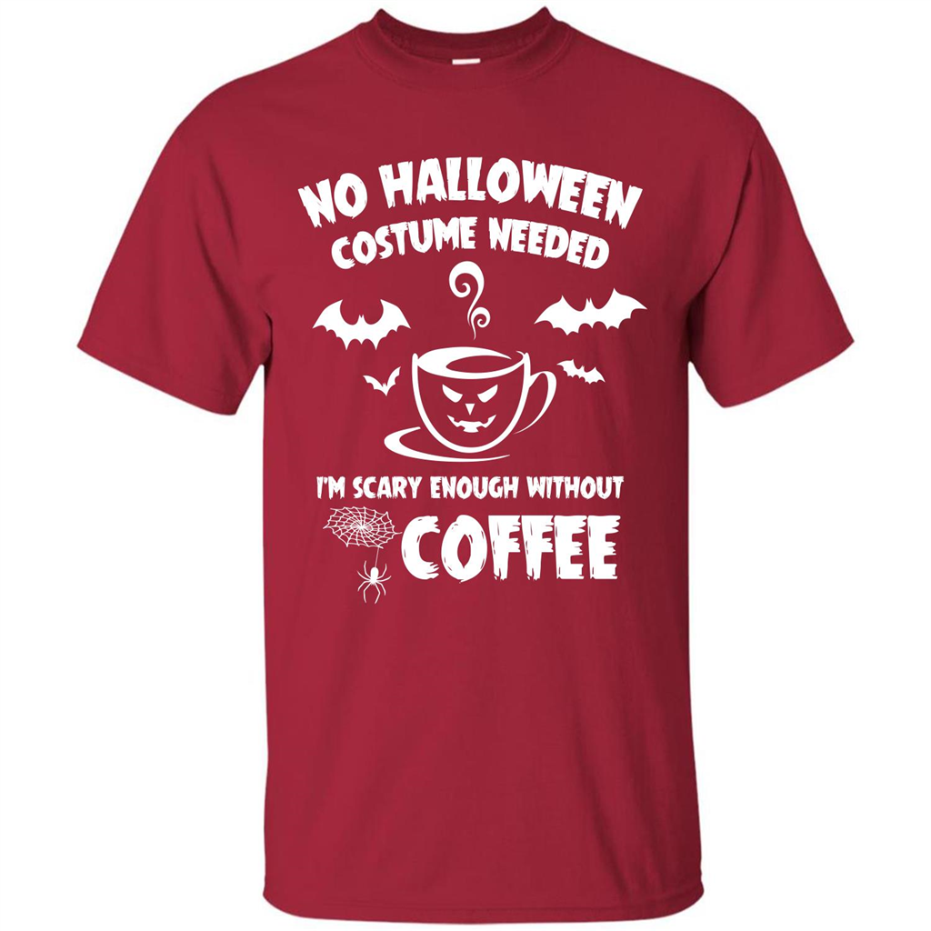 Halloween T-shirt No Halloween Costume Needed T-shirt Cardinal