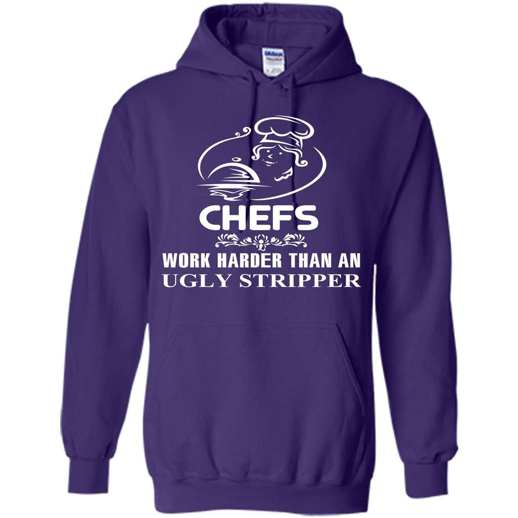 Chef T-shirt Chefs Work Harder Than An Ugly Stripper Purple