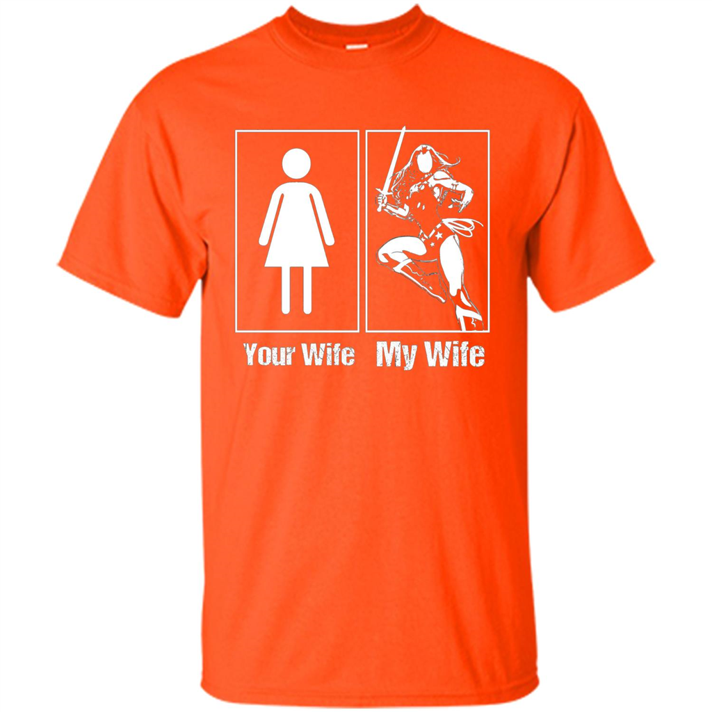 My Wife Is Super Woman T-shirt Mens Your Wife My Wife Orange