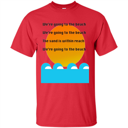 Summer T-shirt We're Going To The Beach T-shirt Red