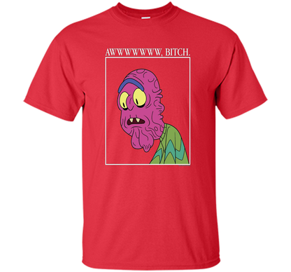 Rick &amp; Morty Aww Bitch shirt Red