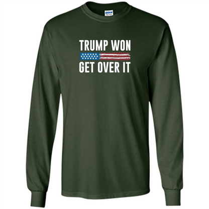 Trump Won - Get Over It T-shirt Forest Green