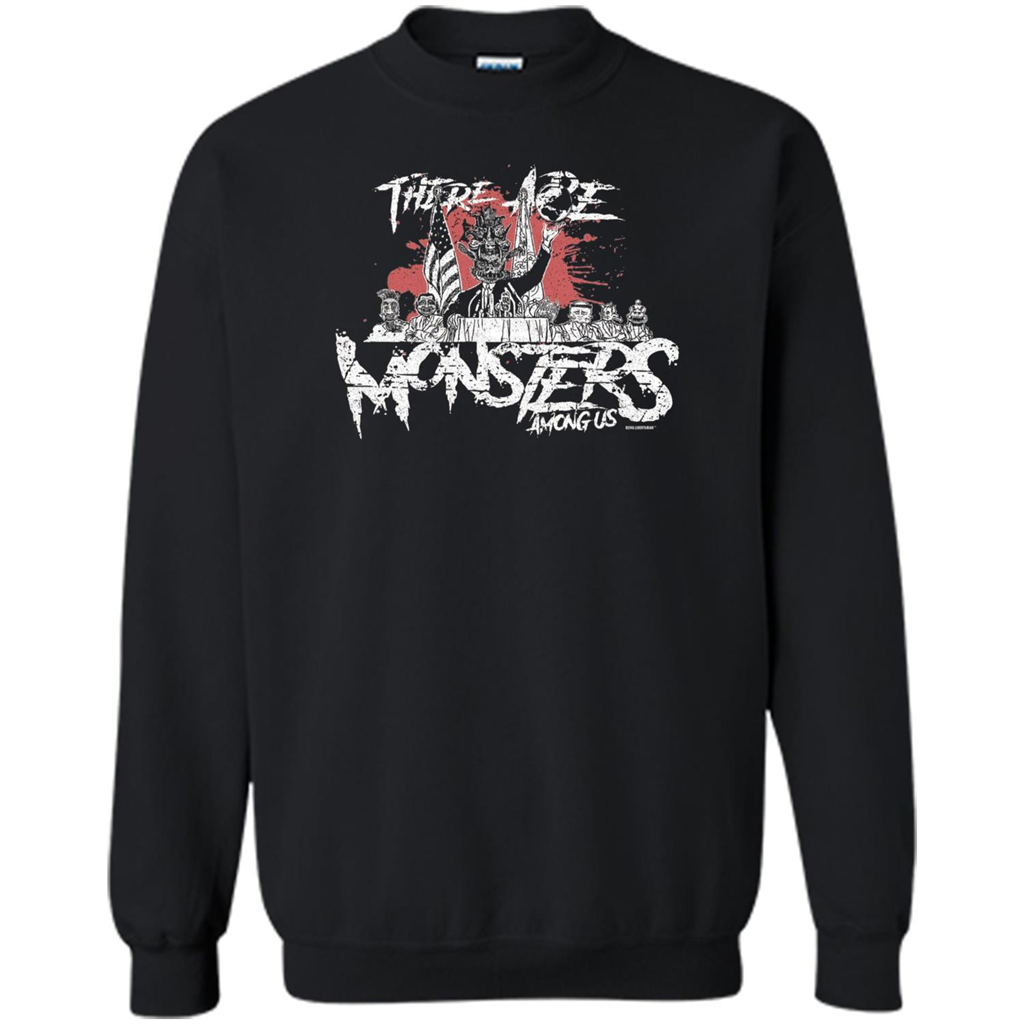 There Are Monsters Among Us T-shirt Black
