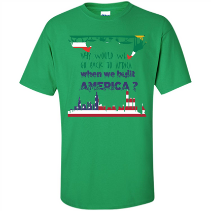 Africa - America T-shirt Build America Irish Green