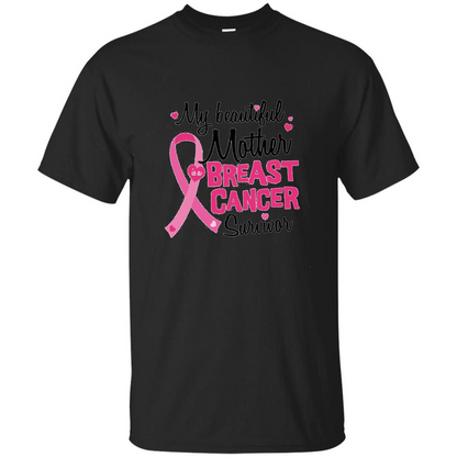My Beautiful Mother Is A Breast Cancer Survivor T-Shirt Royal