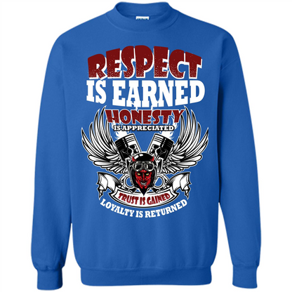 Motor T-shirt Trust Is Gained Loyalty Is Returned Royal