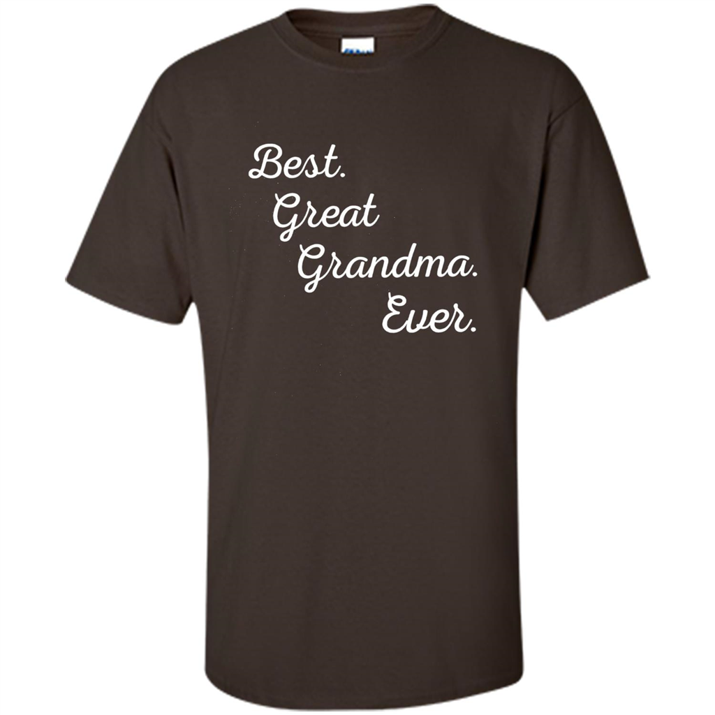Best Great Grandma Ever T-shirt