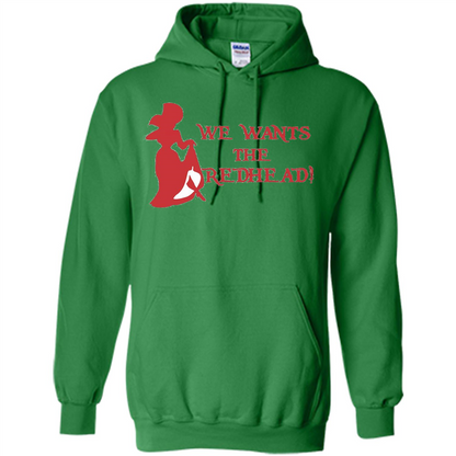 We Wants The Redhead! T-shirt Irish Green