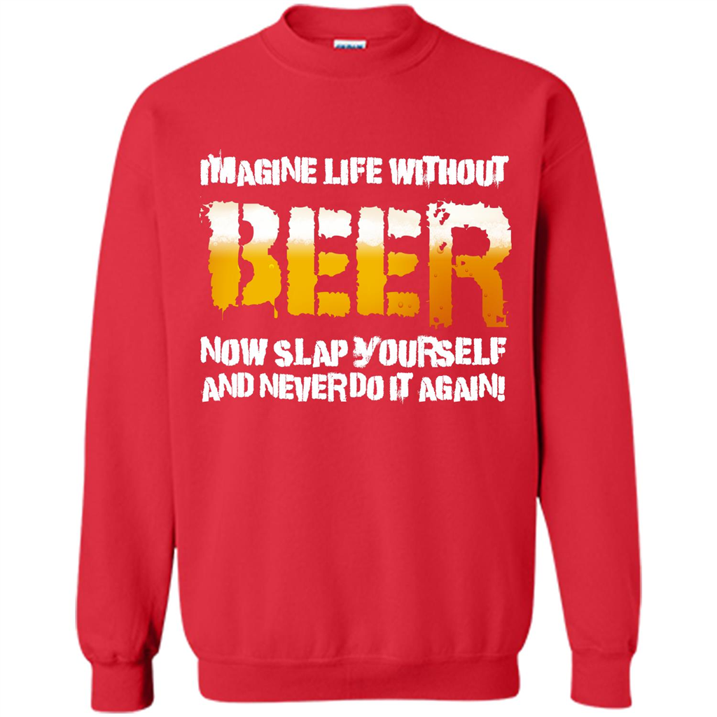 Beer T-shirt Imagine Life Without Beer Red