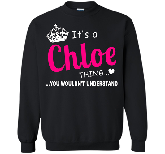 Chloe You Wouldn't Understand Birthday T-shirt Black